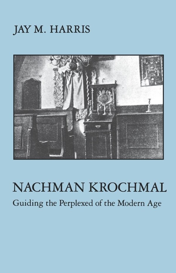 Nachman Krochmal by Jay Harris, Paperback | Indigo Chapters