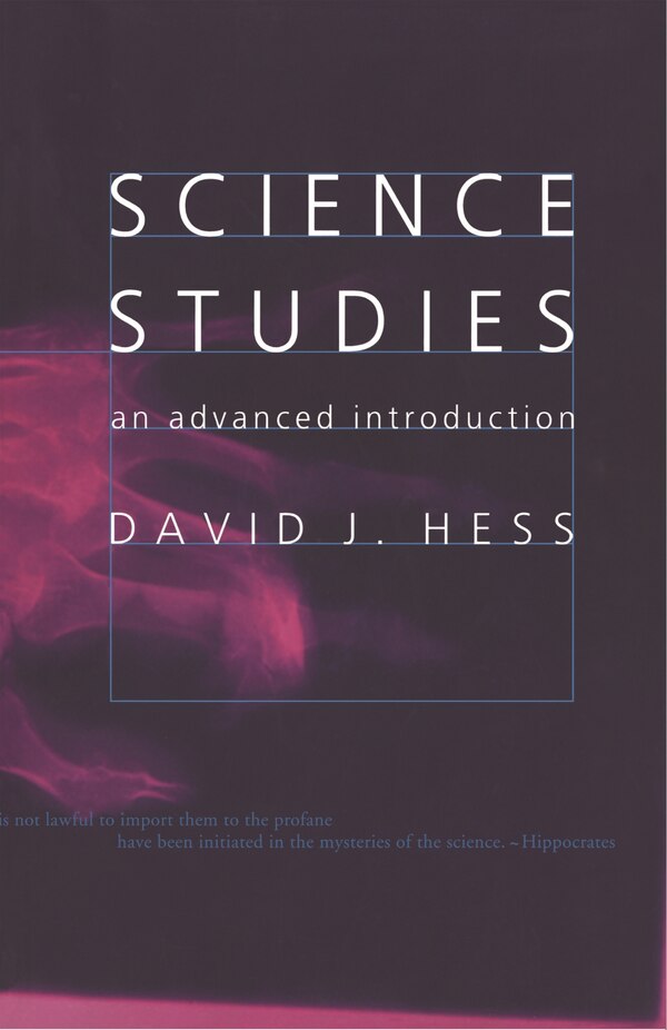 Science Studies by David J. Hess, Paperback | Indigo Chapters