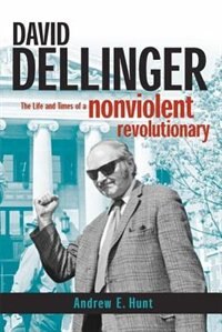 David Dellinger by Andrew Hunt, Hardcover | Indigo Chapters