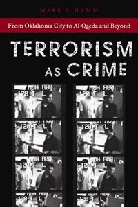 Terrorism As Crime by Mark Hamm, Hardcover | Indigo Chapters