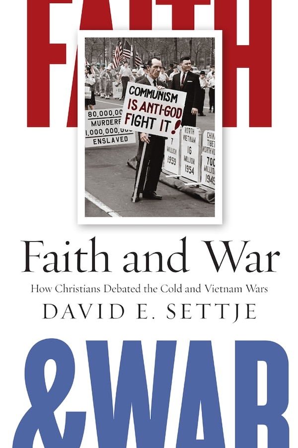 Faith And War by David E. Settje, Hardcover | Indigo Chapters