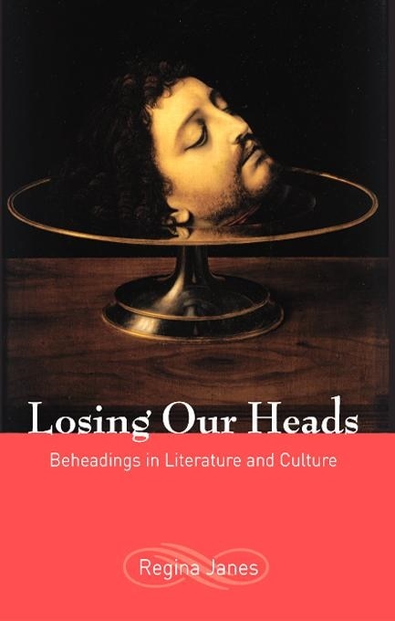 Losing Our Heads by Regina Janes, Paperback | Indigo Chapters