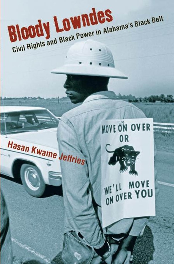 Bloody Lowndes by Hasan Kwame Jeffries, Paperback | Indigo Chapters