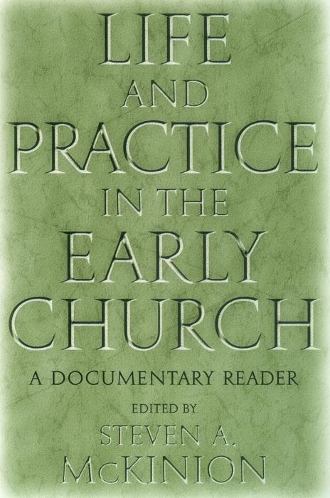 Life and Practice in the Early Church by Steve Mckinion, Paperback | Indigo Chapters