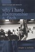 Why I Hate Abercrombie And Fitch by Dwight McBride, Hardcover | Indigo Chapters