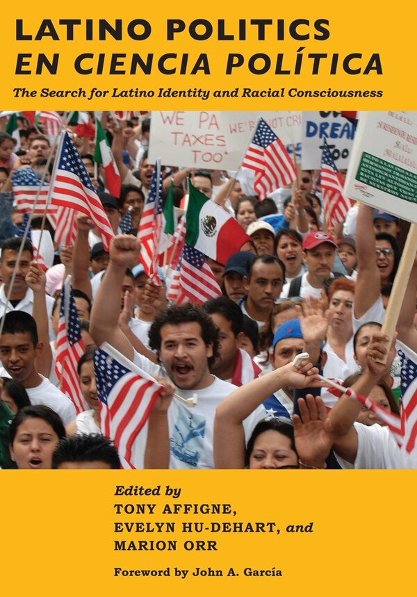 Latino Politics en Ciencia Pol�tica by Tony Affigne, Paperback | Indigo Chapters
