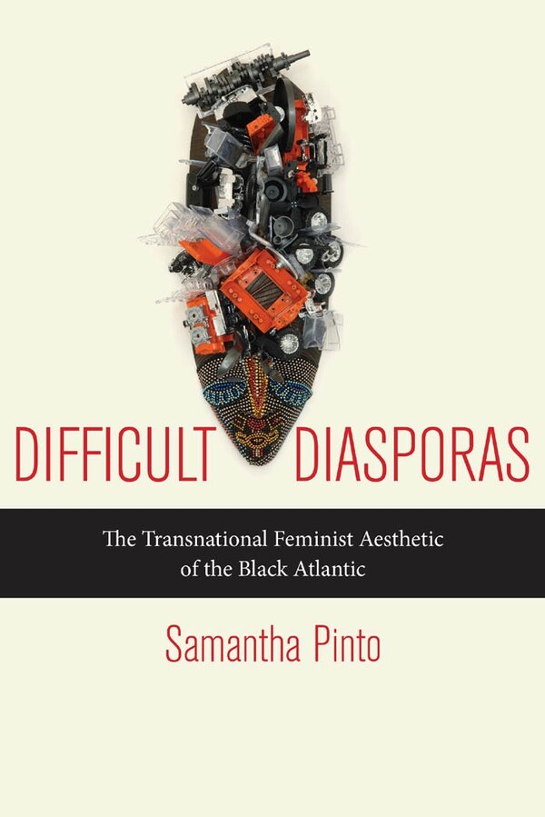Difficult Diasporas by Samantha Pinto, Paperback | Indigo Chapters