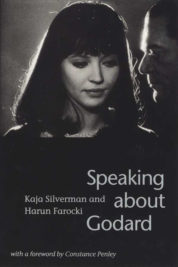 Speaking about Godard by Kaja Silverman, Paperback | Indigo Chapters