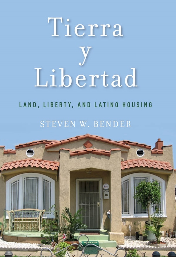 Tierra Y Libertad by Steven W. Bender, Hardcover | Indigo Chapters