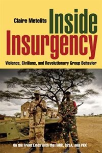 Inside Insurgency by Claire Metelits, Hardcover | Indigo Chapters