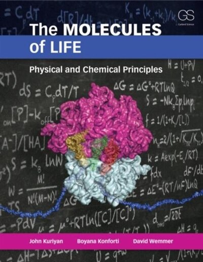The Molecules of Life by John Kuriyan, Paperback | Indigo Chapters