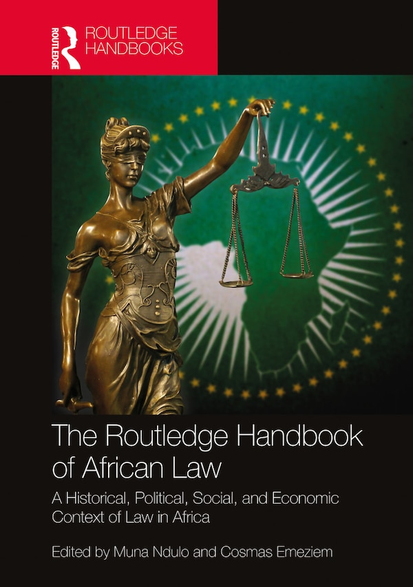 The Routledge Handbook of African Law by Muna Ndulo, Hardcover | Indigo Chapters