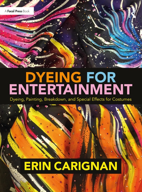 Dyeing for Entertainment by Erin Carignan, Paperback | Indigo Chapters