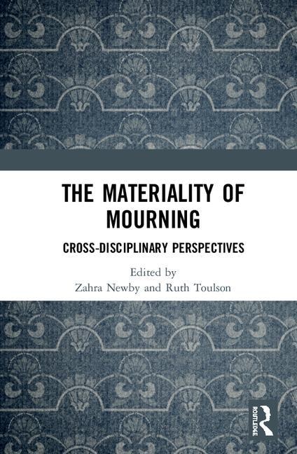 Materiality of Mourning by Zahra Newby, Hardcover | Indigo Chapters