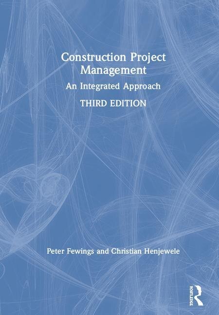 Construction Project Management by Peter Fewings, Hardcover | Indigo Chapters