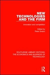 New Technologies And The Firm by Peter SWANN, Hardcover | Indigo Chapters