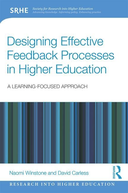 Designing Effective Feedback Processes In Higher Education by Naomi Winstone, Paperback | Indigo Chapters