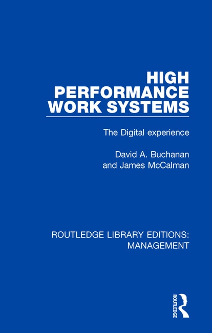 High Performance Work Systems by David A. Buchanan, Paperback | Indigo Chapters