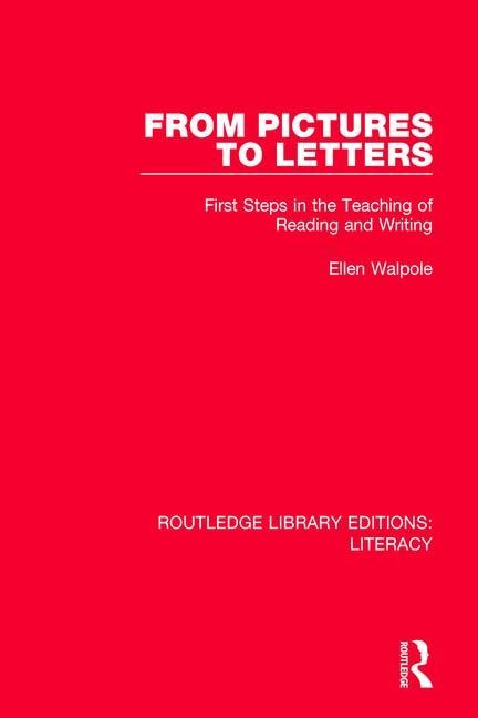 From Pictures To Letters by Ellen Walpole, Hardcover | Indigo Chapters