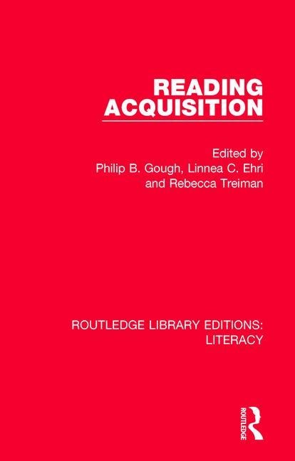 Reading Acquisition by Philip B. Gough, Hardcover | Indigo Chapters