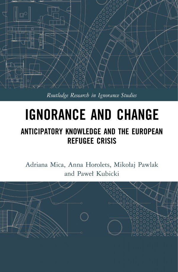 Ignorance And Change by Adriana Mica, Hardcover | Indigo Chapters