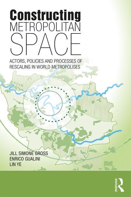 Constructing Metropolitan Space by Jill Simone Gross, Hardcover | Indigo Chapters