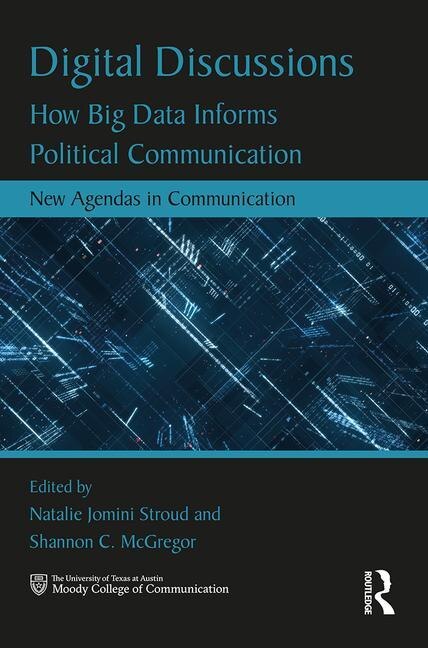 Digital Discussions by Natalie Jomini Stroud, Paperback | Indigo Chapters