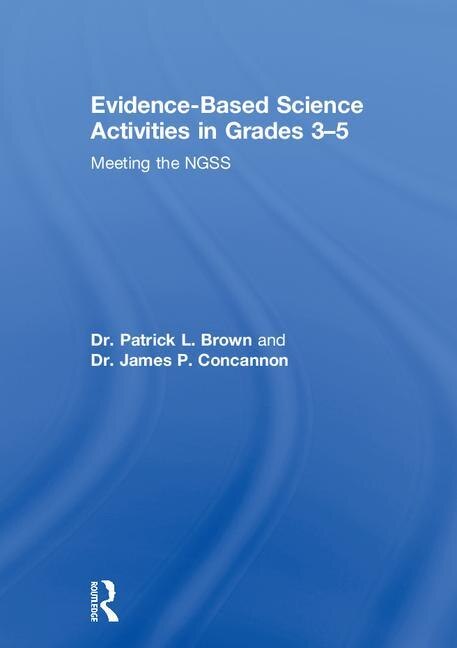 Evidence-based Science Activities In Grades 3-5 by Patrick Brown, Hardcover | Indigo Chapters