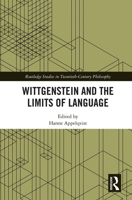 Wittgenstein And The Limits Of Language by Hanne Appelqvist, Hardcover | Indigo Chapters