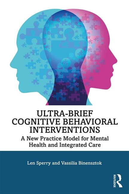 Ultra-Brief Cognitive Behavioral Interventions by Len Sperry, Paperback | Indigo Chapters