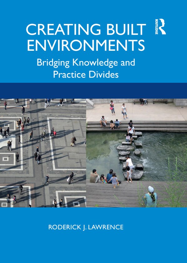 Creating Built Environments by Roderick Lawrence, Hardcover | Indigo Chapters