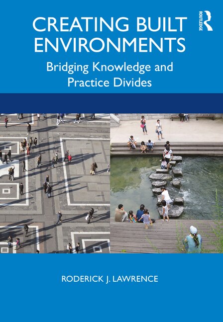 Creating Built Environments by Roderick Lawrence, Paperback | Indigo Chapters