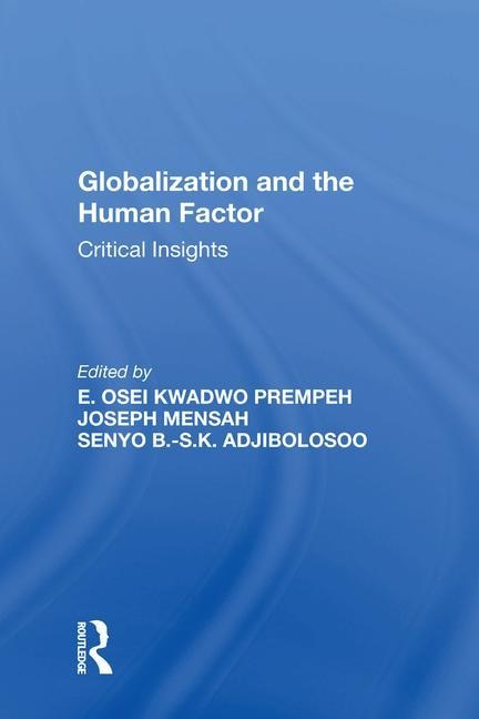 Globalization And The Human Factor by Joseph Mensah, Hardcover | Indigo Chapters