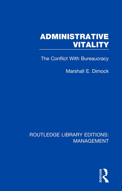 Administrative Vitality by Marshall E. Dimock, Paperback | Indigo Chapters
