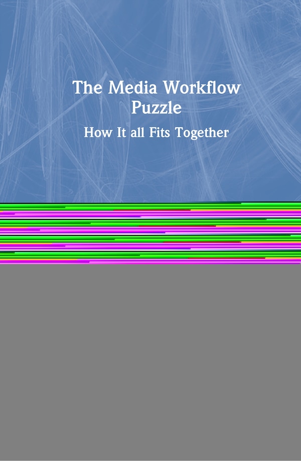 The Media Workflow Puzzle by Clyde Smith, Hardcover | Indigo Chapters
