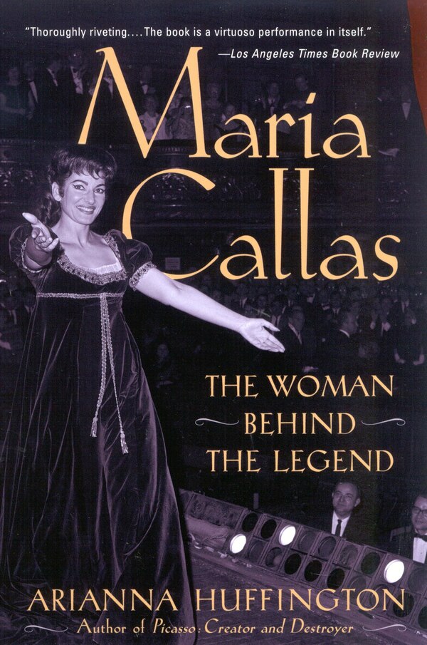 Maria Callas by Arianna Huffington, Paperback | Indigo Chapters