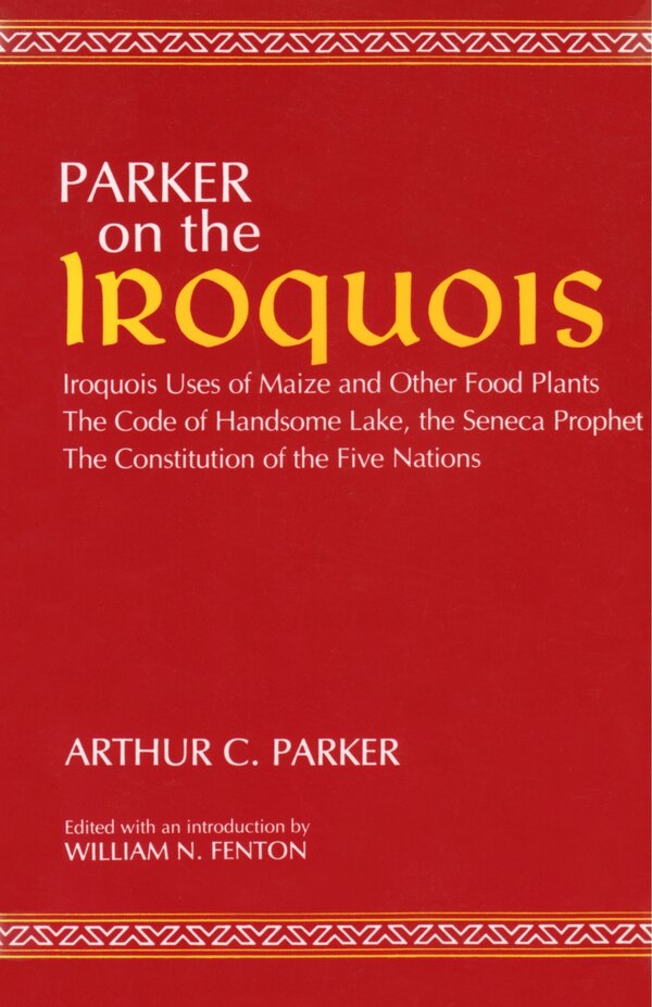 Parker on the Iroquois by Arthur Parker, Paperback | Indigo Chapters