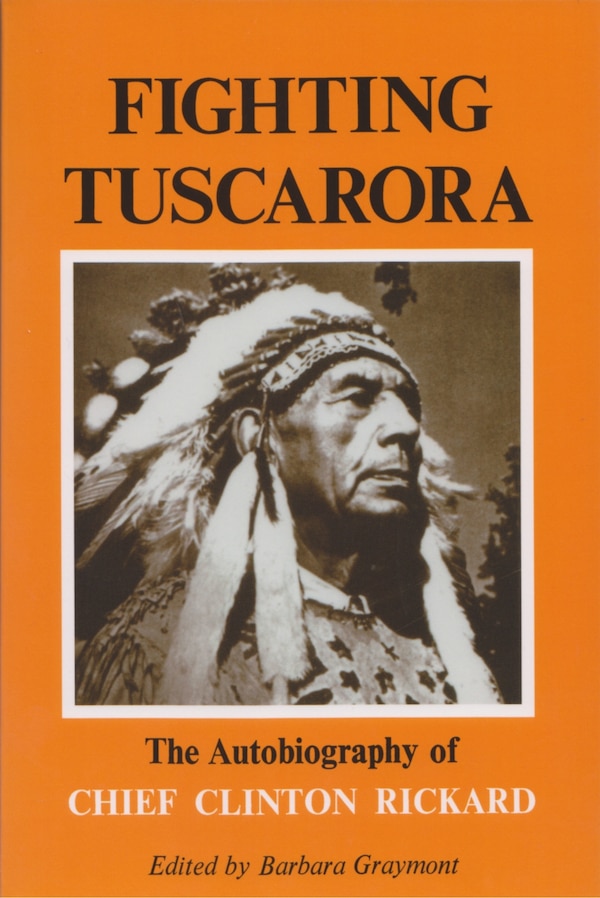 Fighting Tuscarora by Barbara Graymont, Paperback | Indigo Chapters