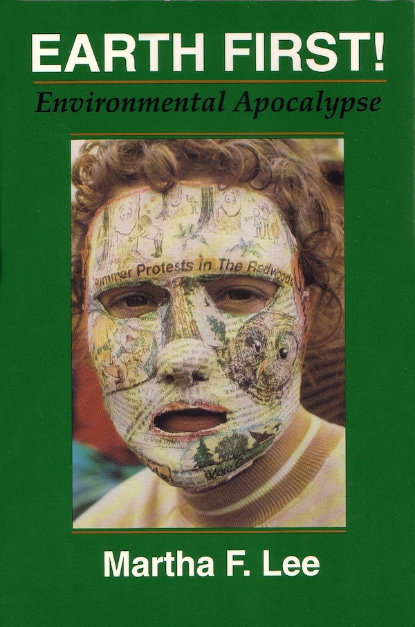 Earth First by Martha F. Lee, Paperback | Indigo Chapters