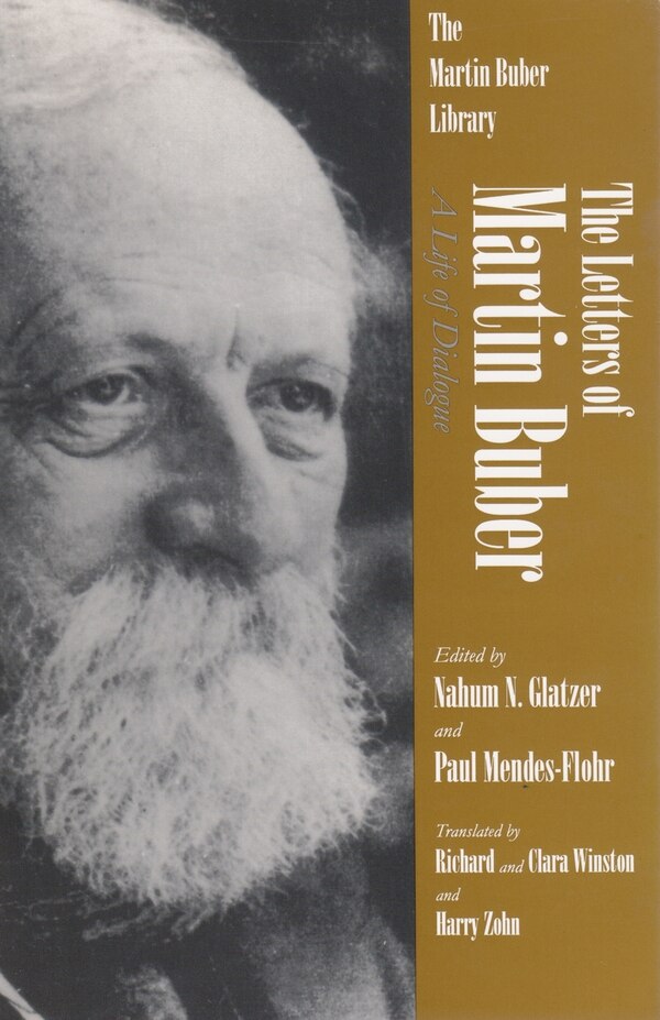 The Letters of Martin Buber, Paperback | Indigo Chapters