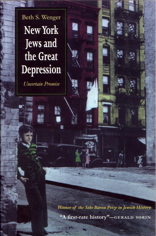 New York Jews And Great Depression by Beth Wenger, Paperback | Indigo Chapters