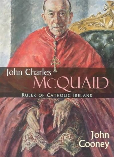John Charles Mcquaid by John Cooney, Hardcover | Indigo Chapters