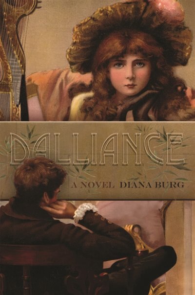 Dalliance by Diana Burg, Hardcover | Indigo Chapters