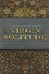 The Virgin of Solitude by Taghi Modarressi, Hardcover | Indigo Chapters