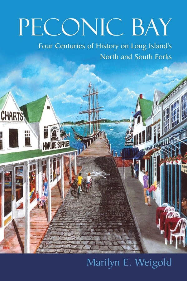 Peconic Bay by Marilyn E. Weigold, Paperback | Indigo Chapters