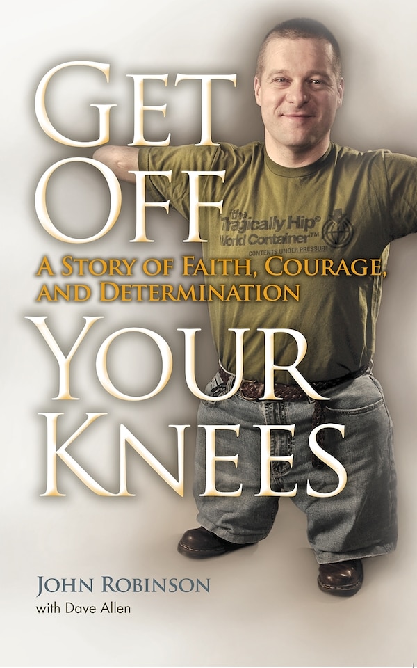 Get Your Knees by John Robinson, Paperback | Indigo Chapters