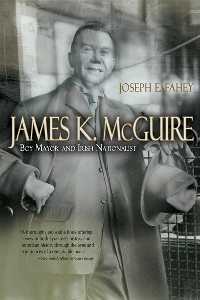 James K. McGuire by Joseph Fahey, Hardcover | Indigo Chapters