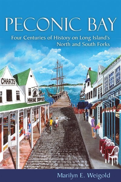 Peconic Bay by Marilyn E. Weigold, Hardcover | Indigo Chapters
