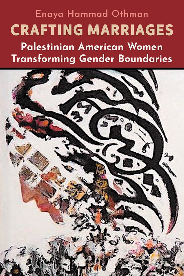 Crafting Marriages by Enaya Hammad Othman, Hardcover | Indigo Chapters