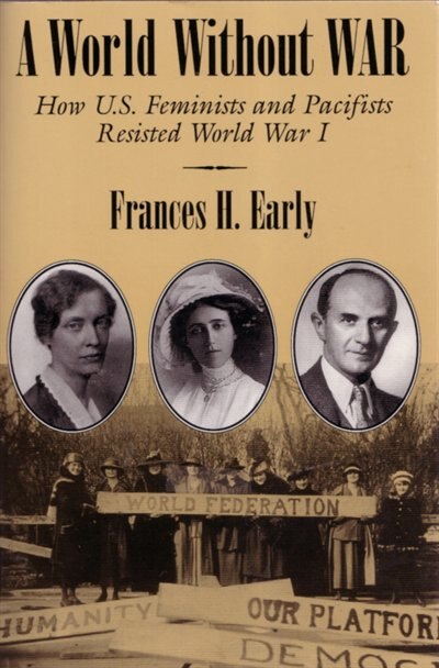 A World Without War by Frances Early, Paperback | Indigo Chapters